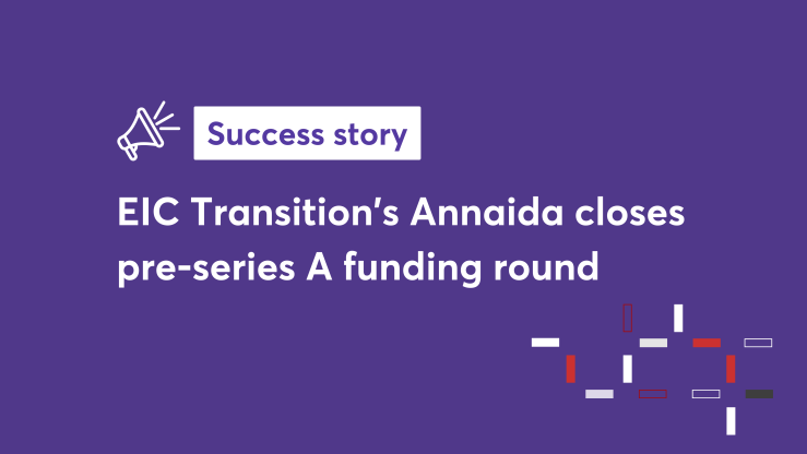 Success story – EIC Transition beneficiary Annaida closes the pre–series A funding
